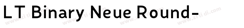 LT Binary Neue Round字体转换